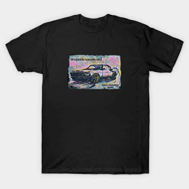 ford mustang T-Shirt by ElArrogante